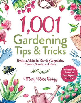 1001 Gardening Tips and Tricks Gardening Book